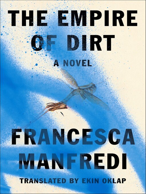 Title details for The Empire of Dirt by Francesca Manfredi - Wait list